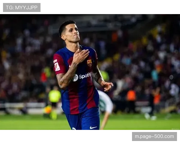 坎塞洛客串左后卫成弗里克无奈之举 攻防平衡度面临严峻考验